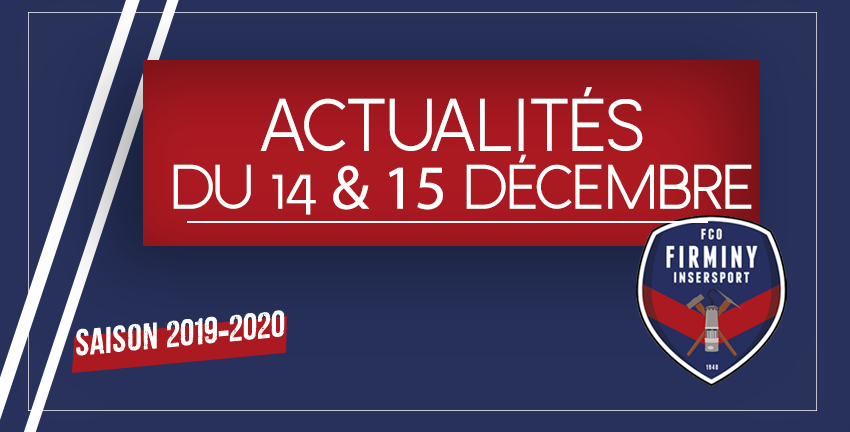 ACTUALITÉS WEEK-END 14 et 15 DÉCEMBRE 2019	