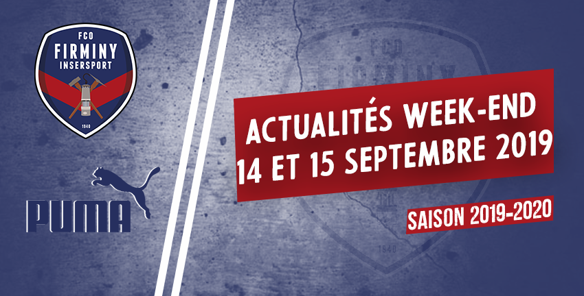 ACTUALITÉS WEEK-END 14 ET 15 SEPTEMBRE 2019