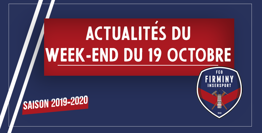 ACTUALITÉS WEEK-END 19 OCTOBRE 2019