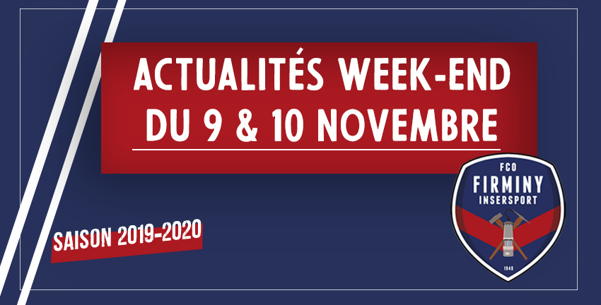 ACTUALITÉS WEEK-END 9  ET 10 NOVEMBRE 2019	