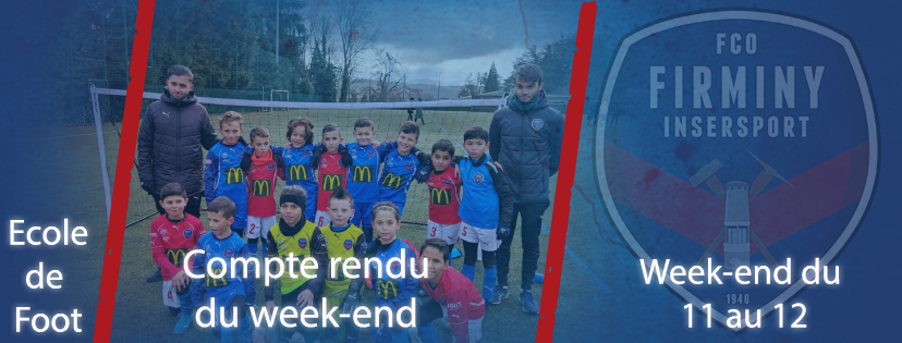 COMPTE-RENDU 11-12 décembre ECOLE DE FOOT