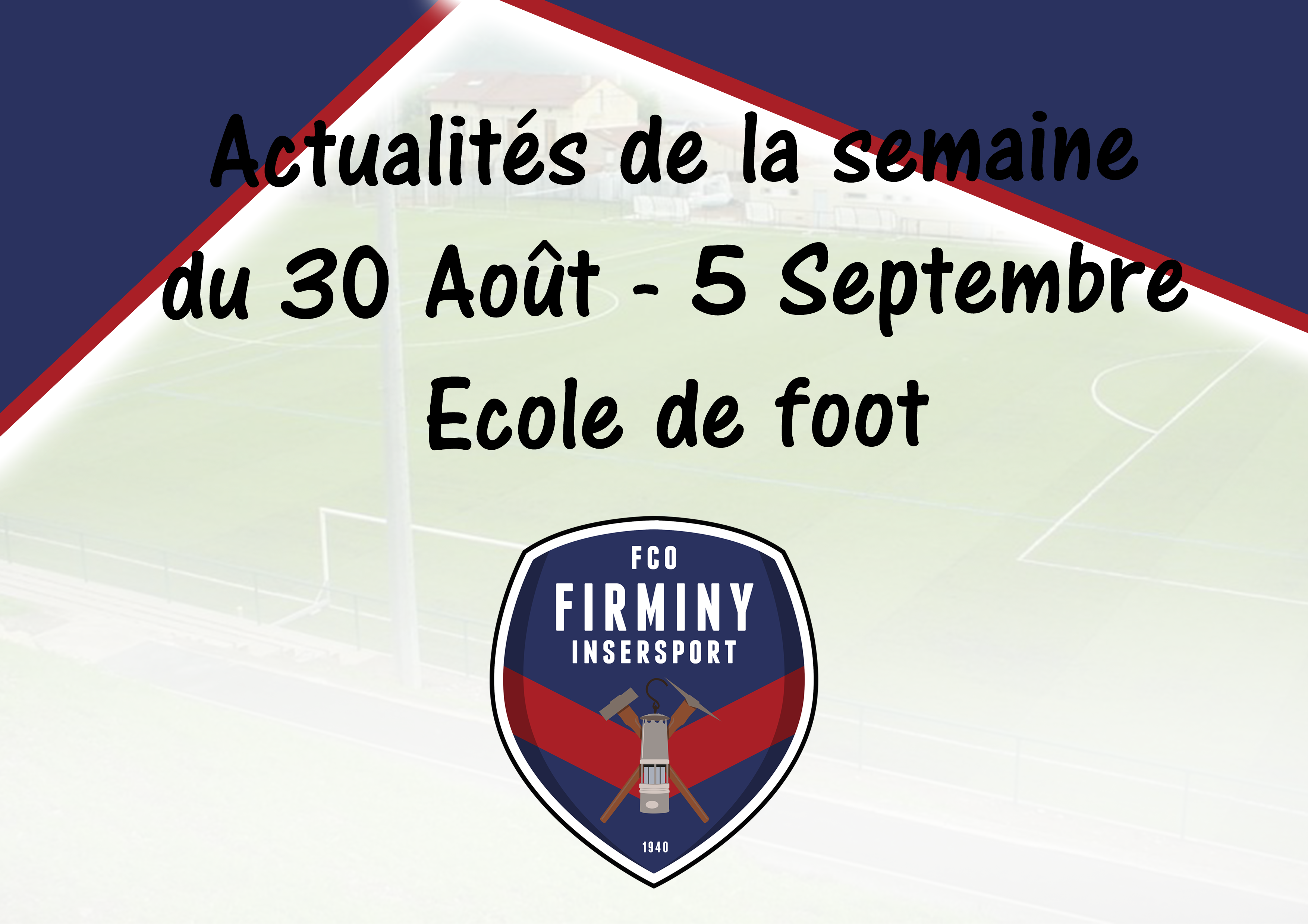 Compte rendu de la semaine : Ecole de foot