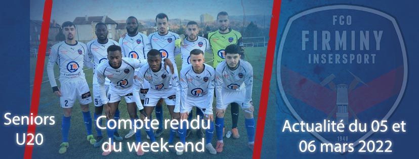 COMPTE-RENDU DU WEEK-END 05-06 MARS SENIOR/U20