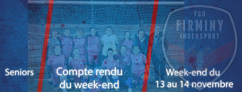 COMPTE-RENDU DU WEEK-END 13-14 NOVEMBRE SENIOR-U20