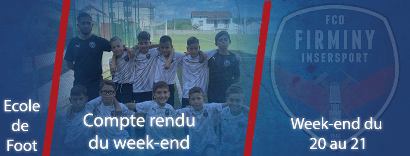 COMPTE-RENDU DU WEEK-END 20-21 NOVEMBRE ECOLE DE FOOT