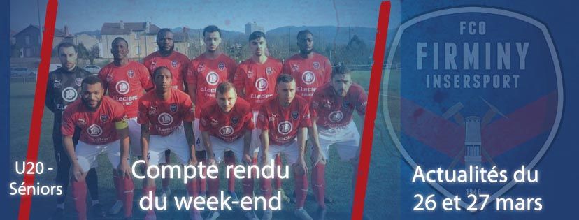 COMPTE-RENDU DU WEEK-END 26-27 MARS SENIOR/U20