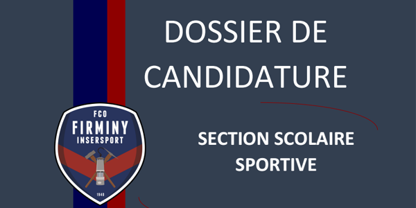 Dossier de candidature Section Scolaire Sportive disponibles !