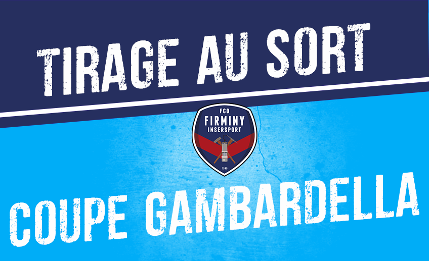 Gambardella, un derby au 5ème tour !