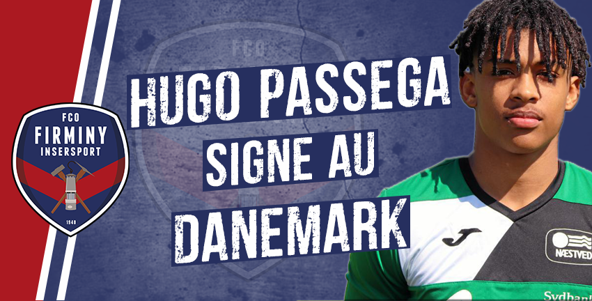 Hugo Passega signe au Danemark !