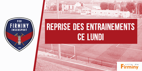 Reprise des entrainements ce lundi