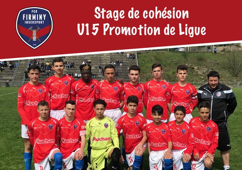 Stage de cohésion U15 Promotion de Ligue